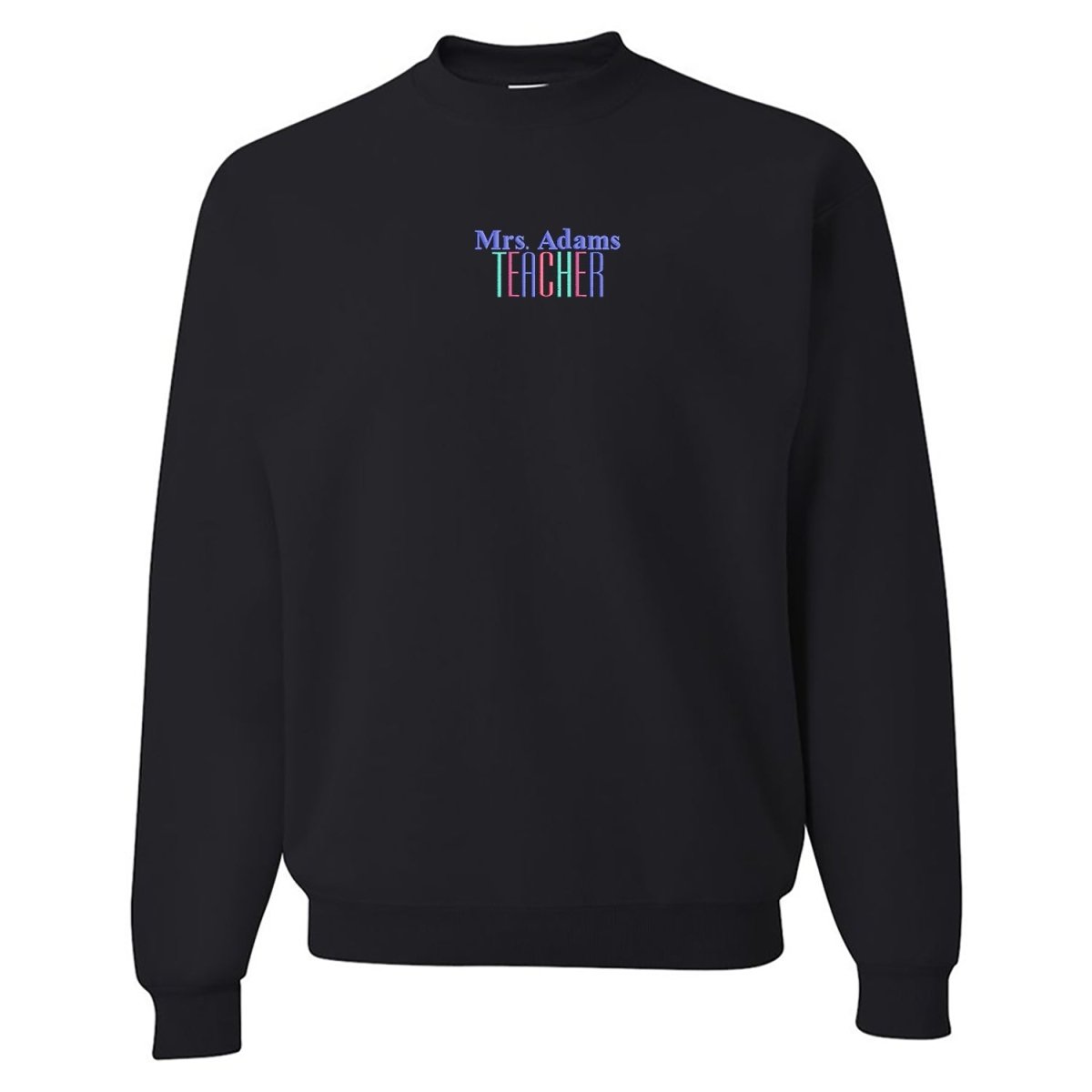 Make It Yours™ Teacher Crewneck Sweatshirt - United Monograms