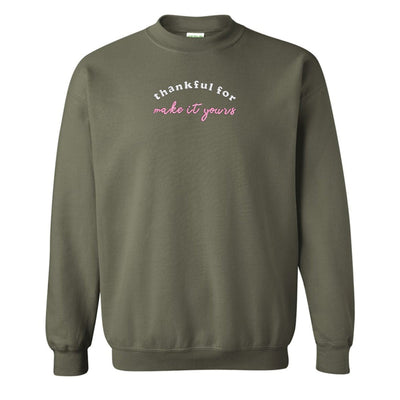 Make It Yours™ 'Thankful For' Crewneck Sweatshirt - United Monograms