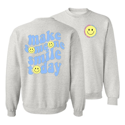 'Make Someone Smile Today' Front & Back Sweatshirt - United Monograms
