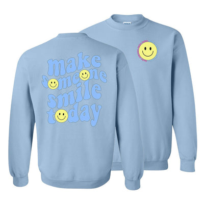 'Make Someone Smile Today' Front & Back Sweatshirt - United Monograms