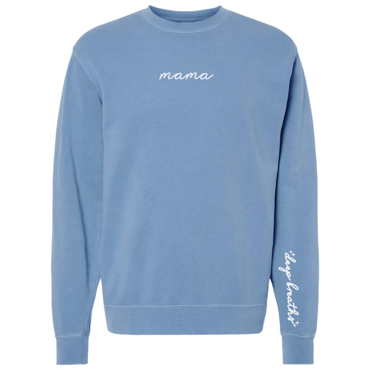 Mama 'Deep Breaths Reminder' Cozy Crew - United Monograms