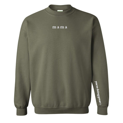 Mama 'You're Doing Great Reminder' Crewneck Sweatshirt - United Monograms