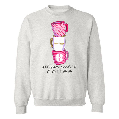 Monogrammed 'All You Need Is Coffee' Crewneck Sweatshirt - United Monograms