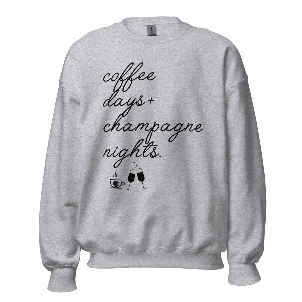 Monogrammed 'Coffee Days + Champagne Nights' Crewneck Sweatshirt - United Monograms