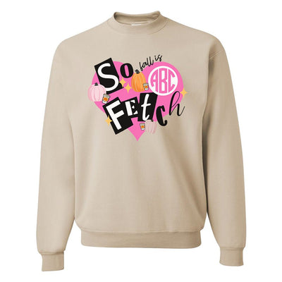 Monogrammed 'Fall Is So Fetch' Crewneck Sweatshirt - United Monograms