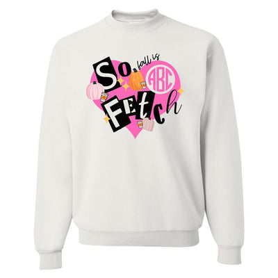 Monogrammed 'Fall Is So Fetch' Crewneck Sweatshirt - United Monograms