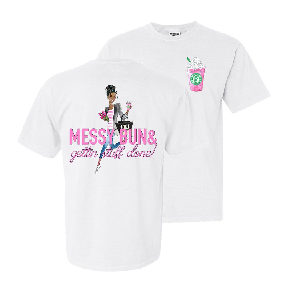Monogrammed 'Messy Bun & Gettin' Stuff Done' Front & Back T-Shirt - United Monograms