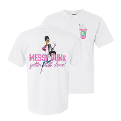 Monogrammed 'Messy Bun & Gettin' Stuff Done' Front & Back T-Shirt - United Monograms