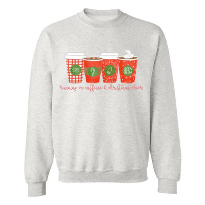 Monogrammed 'Running On Caffeine & Christmas Cheer' Crewneck Sweatshirt - United Monograms