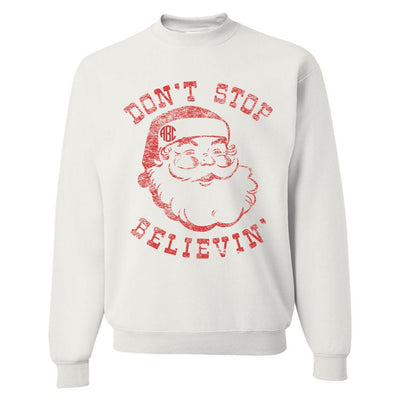 Monogrammed Santa Don't Stop Believin' Crewneck Sweatshirt - United Monograms