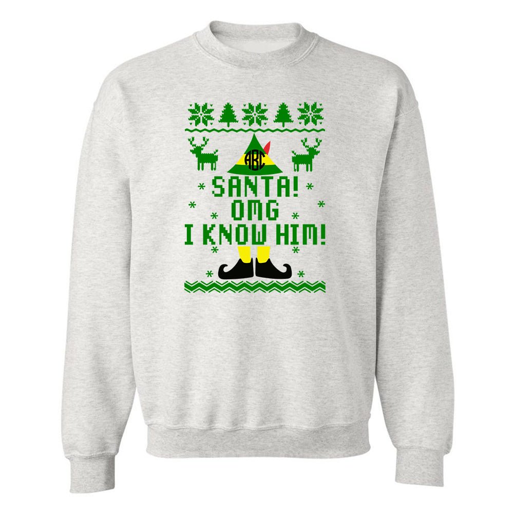 Monogrammed 'Santa, OMG I Know Him' Crewneck Sweatshirt - United Monograms