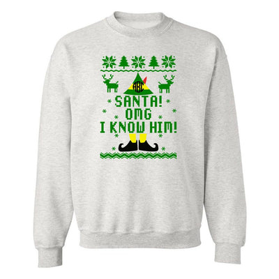 Monogrammed 'Santa, OMG I Know Him' Crewneck Sweatshirt - United Monograms
