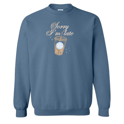Monogrammed 'Sorry I'm Late' Crewneck Sweatshirt - United Monograms