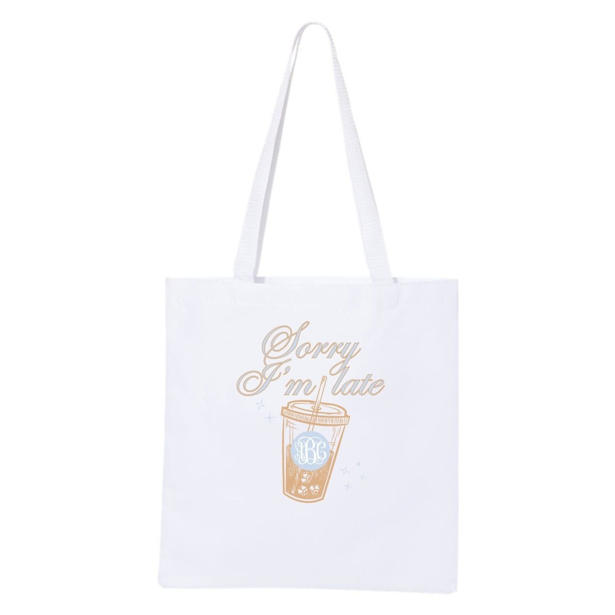 Monogrammed 'Sorry I'm Late' Tote Bag - United Monograms