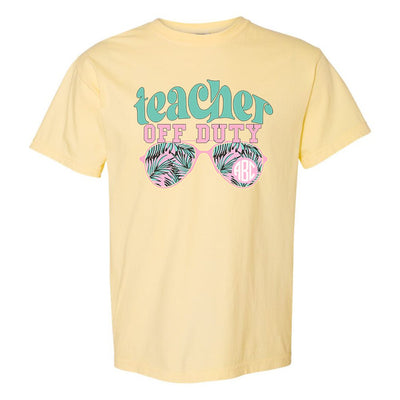 Monogrammed 'Teacher Off Duty' T-Shirt - United Monograms