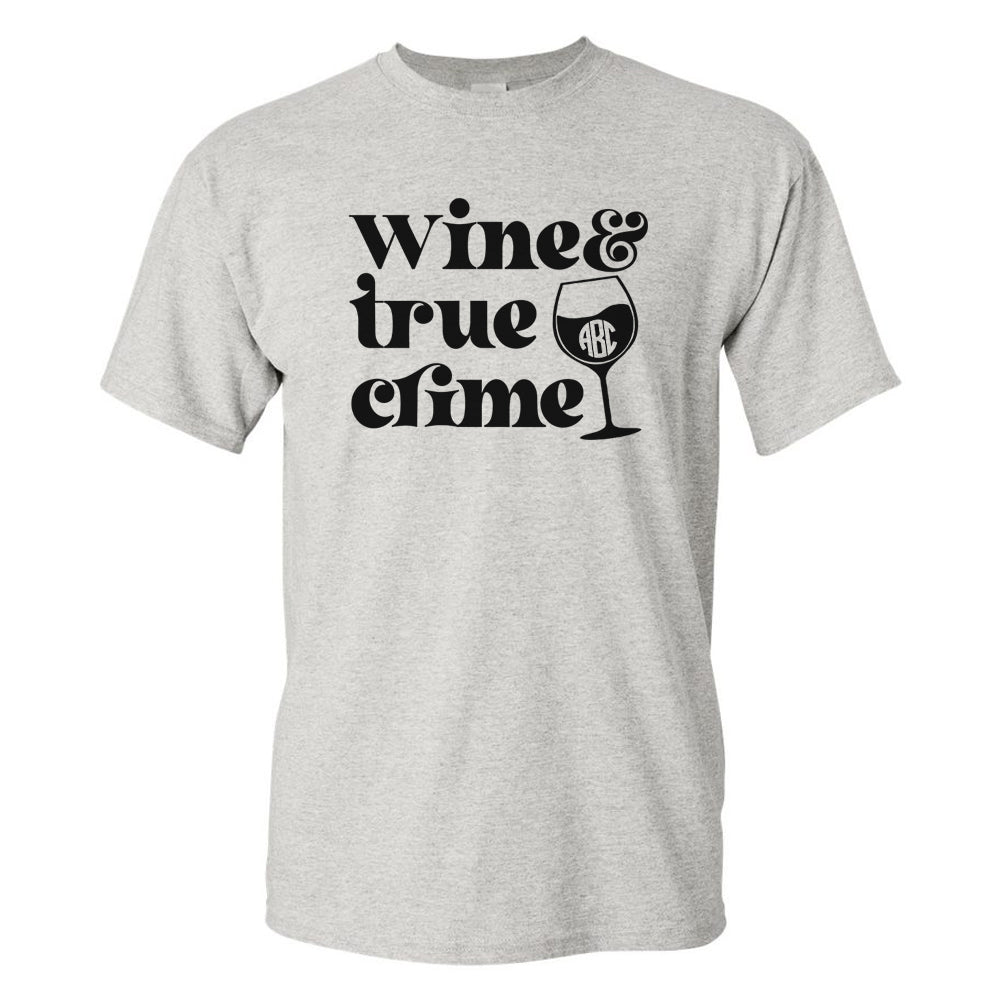 Monogrammed 'Wine & True Crime' Basic T-Shirt - United Monograms