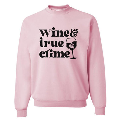 Monogrammed 'Wine & True Crime' Crewneck Sweatshirt - United Monograms