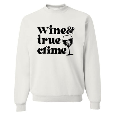 Monogrammed 'Wine & True Crime' Crewneck Sweatshirt - United Monograms