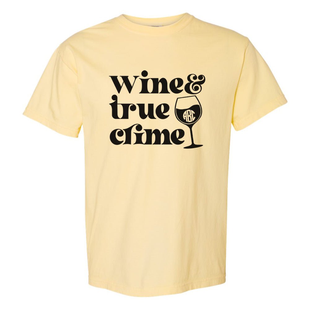 Wine And True Crime T Shirt Wine And True Crime T Shirt