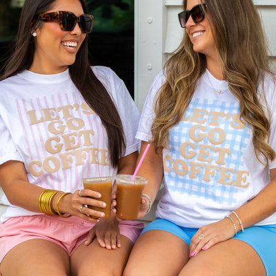 PUFF 'Let's Go Get Coffee' T-Shirt - United Monograms