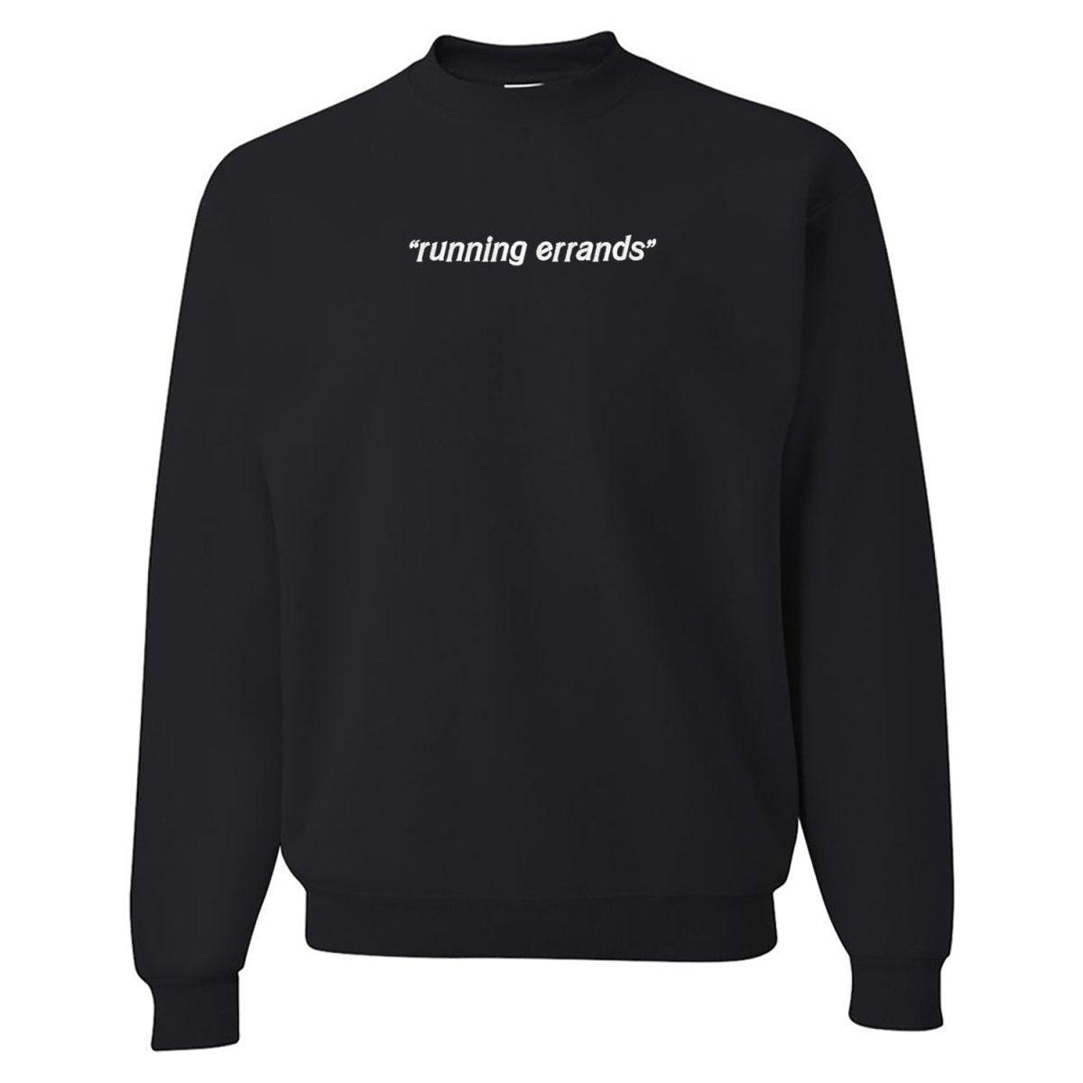 'Running Errands' Crewneck Sweatshirt - United Monograms