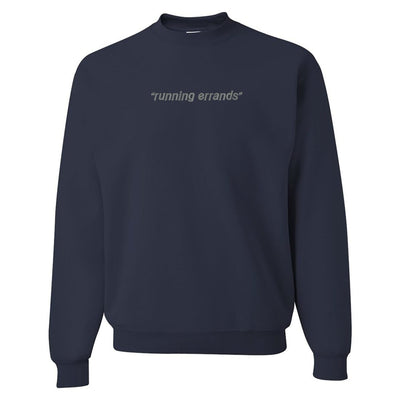 'Running Errands' Crewneck Sweatshirt - United Monograms