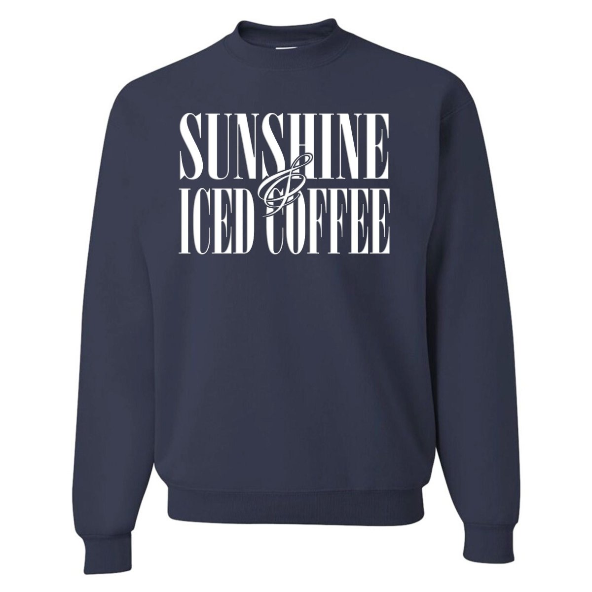 'Sunshine & Iced Coffee' PUFF Crewneck Sweatshirt - United Monograms
