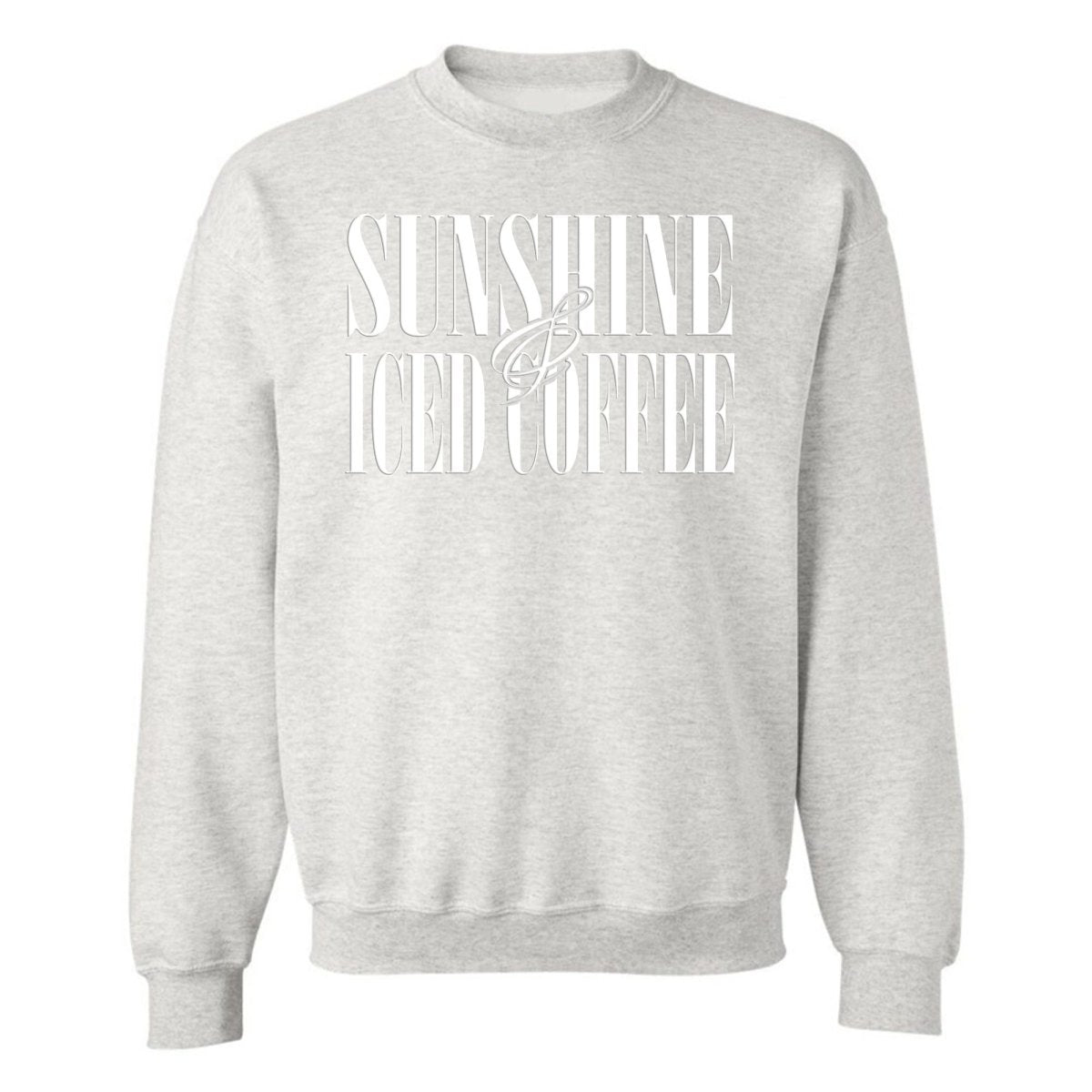 'Sunshine & Iced Coffee' PUFF Crewneck Sweatshirt - United Monograms