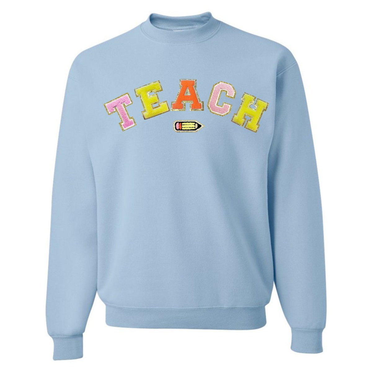 Teach Pencil Letter Patch Crewneck Sweatshirt - United Monograms