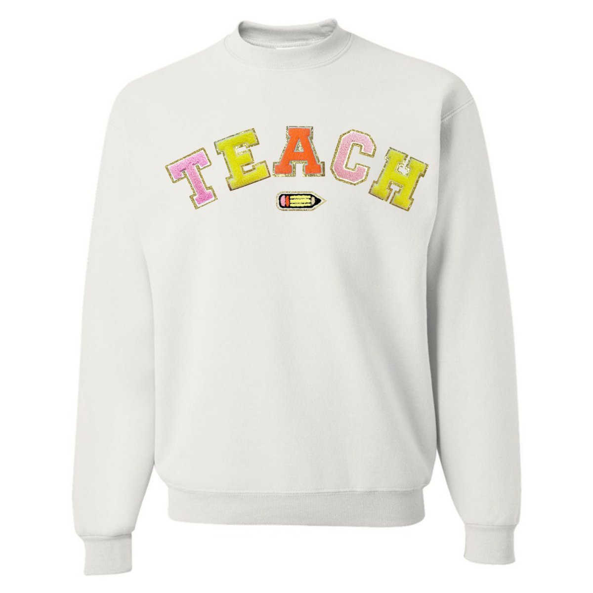 Teach Pencil Letter Patch Crewneck Sweatshirt - United Monograms