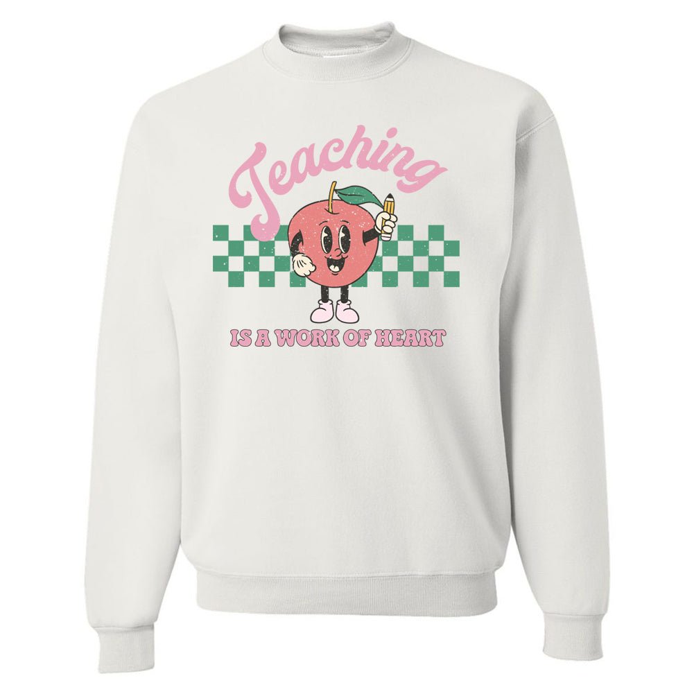 'Teaching Is A Work of Heart' Crewneck Sweatshirt - United Monograms