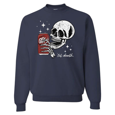 'Til Death Dr. Pepper' Crewneck Sweatshirt - United Monograms