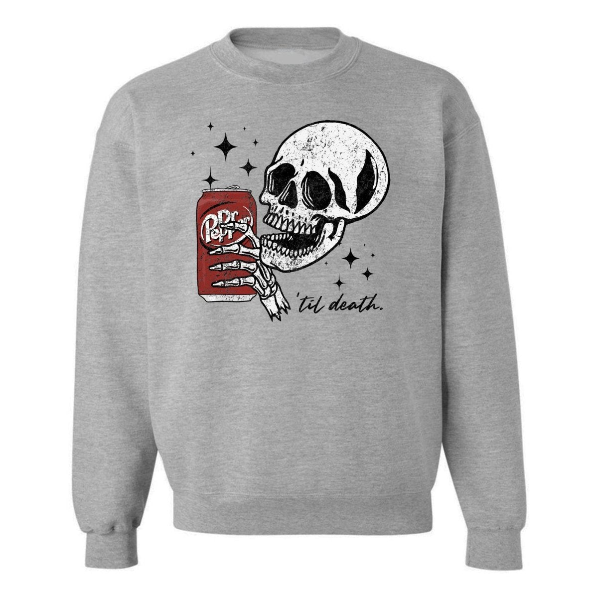 'Til Death Dr. Pepper' Crewneck Sweatshirt - United Monograms