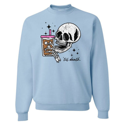'Til Death Iced Coffee' Crewneck Sweatshirt - United Monograms