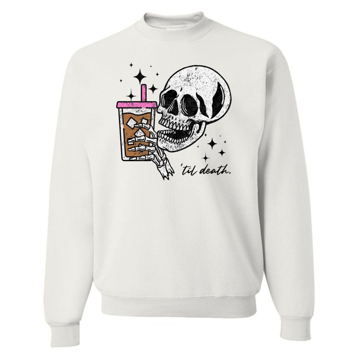 'Til Death Iced Coffee' Crewneck Sweatshirt - United Monograms