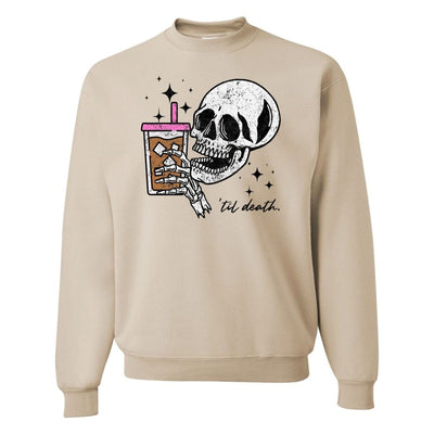 'Til Death Iced Coffee' Crewneck Sweatshirt - United Monograms
