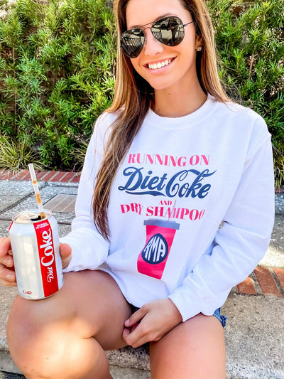 Monogrammed 'Diet Coke & Dry Shampoo' Sweatshirt