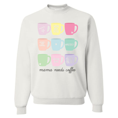 Monogrammed Mama Needs Coffee Sweatshirt