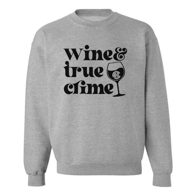 Monogrammed 'Wine & True Crime' Crewneck Sweatshirt