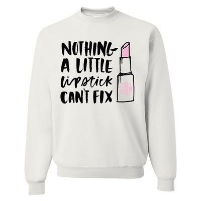 Monogrammed Nothing A Little Lipstick Can't Fix Crewneck Sweatshirt