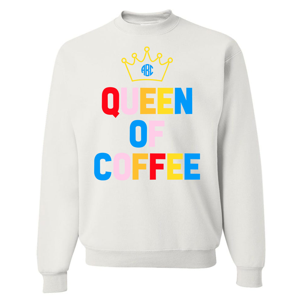 Monogrammed Queen Of Coffee Crewneck Sweatshirt