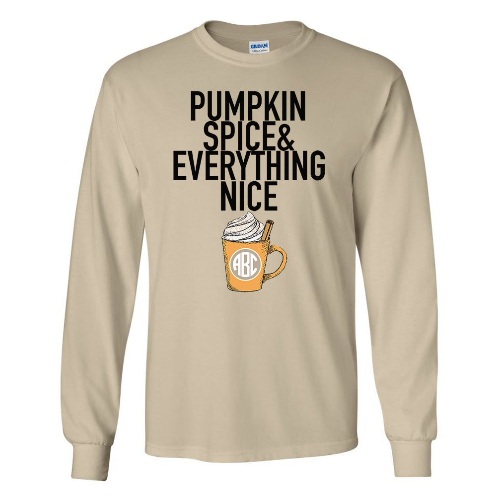 Monogrammed Pumpkin Spice & Everything Nice Long Sleeve Shirt