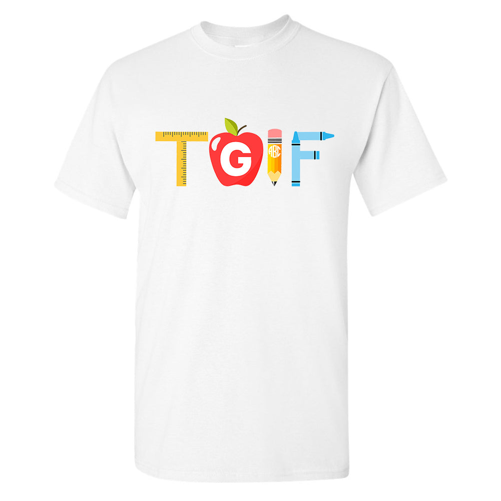 Monogrammed Teacher TGIF T-Shirt