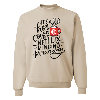 Monogrammed 'Hot Cocoa & Netflix Binging' Crewneck Sweatshirt