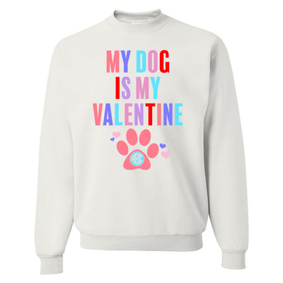 Monogrammed My Dog Is My Valentine Sweatshirt