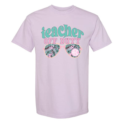 Teacher Off Duty Monogrammed T-Shirt