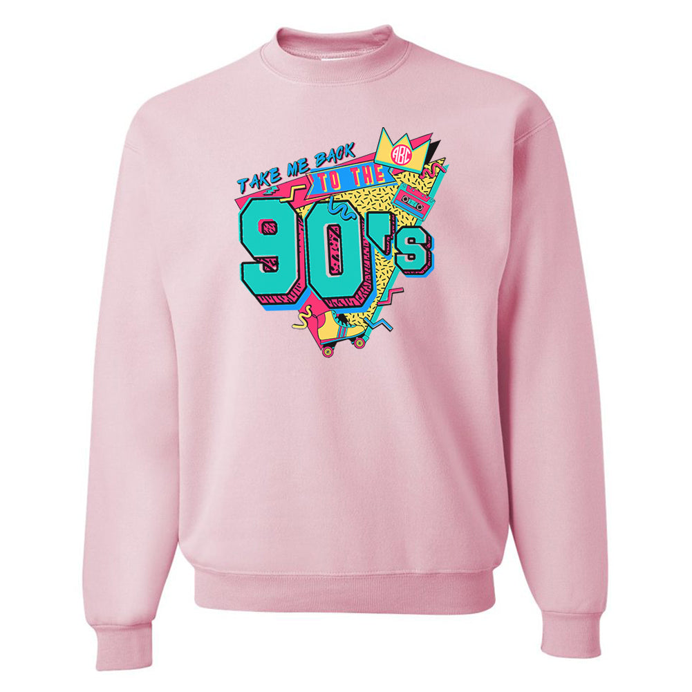 Monogrammed 'Take Me Back to the 90's' Crewneck Sweatshirt