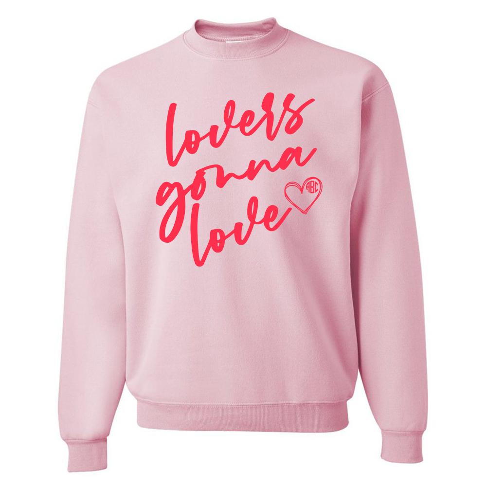 Monogrammed Lovers Gonna Love Sweatshirt Valentine's Day