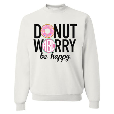 Monogrammed Donut Worry Be Happy Sweatshirt