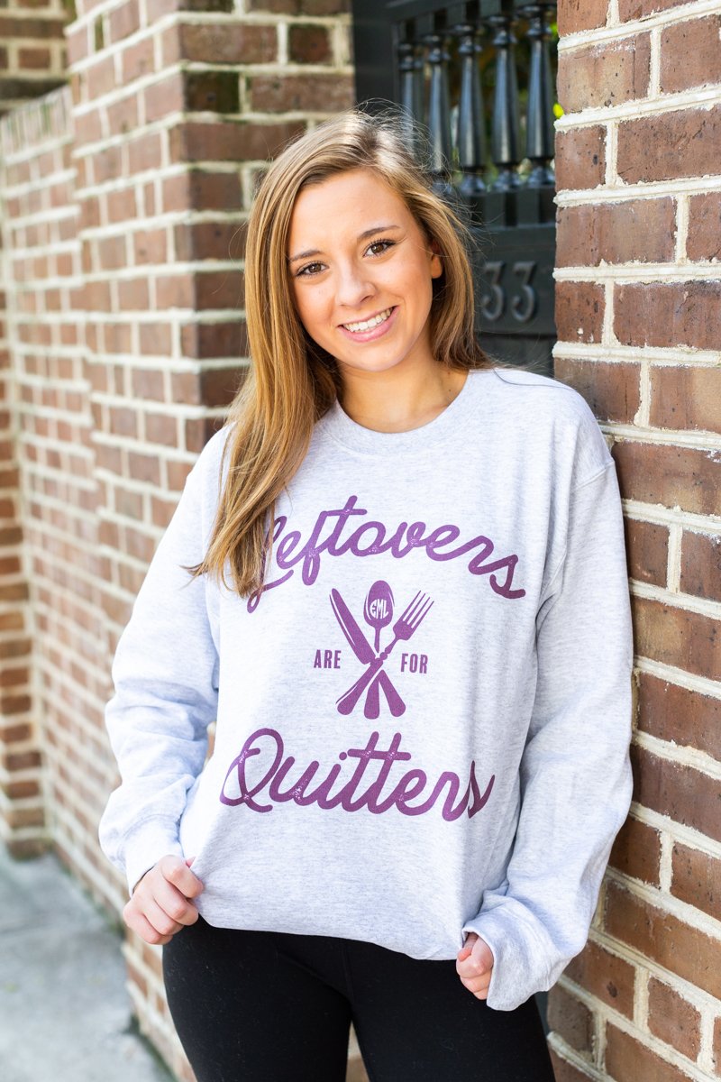 Monogrammed Thanksgiving Leftovers Are For Quitters Sweatshirt